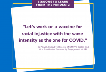 "Let’s work on a vaccine for racial injustice with the same intensity as the one for COVID."  